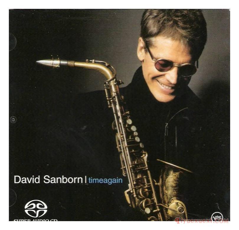 萨克斯名家【大卫·桑伯恩 David William Sanborn】简介