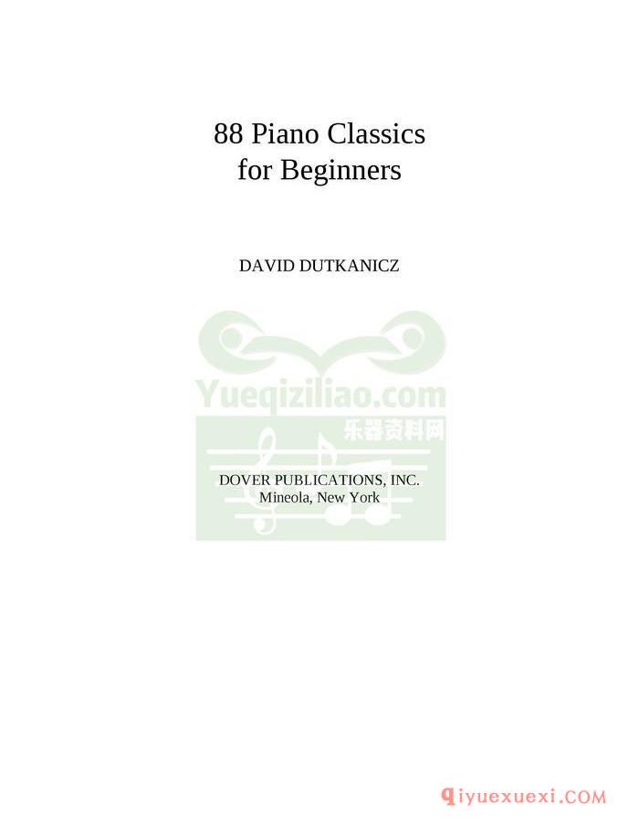 PDF钢琴谱下载 | 88首初学者钢琴经典练习曲目(88 Piano Classics for Beginners)原版电子书