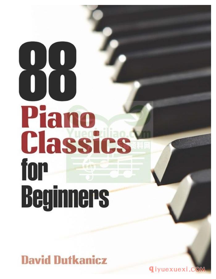 PDF钢琴谱下载 | 88首初学者钢琴经典练习曲目(88 Piano Classics for Beginners)原版电子书