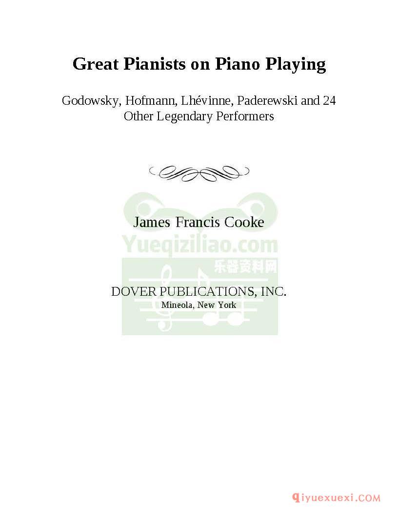 PDF钢琴名家档案 | 伟大的钢琴演奏家书籍(Great Pianists on Piano Playing)原版电子书