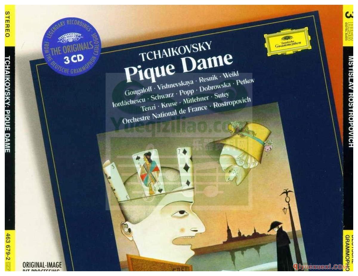 歌剧录音下载 | Tchaikovsky 柴可夫斯基《黑桃皇后》(Pique Dame)DG Rostropovich[FLAC]专辑