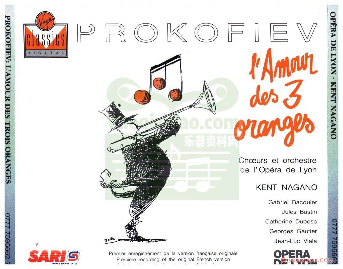歌剧录音下载 | Kent Nagano《普罗科菲耶夫：三个橙子的爱情》ProkofievL'Amour des Trois Oranges[MPC]专辑