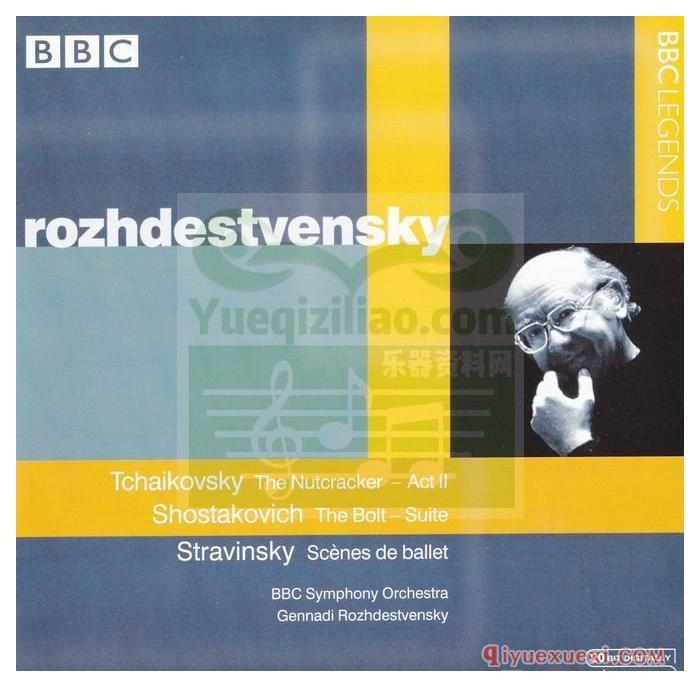 柴可夫斯基:胡桃夹子组曲,第二幕 / 肖斯塔科维奇:螺丝钉组曲 / 斯特拉文斯基:芭蕾场景